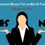 10 Photography Mistakes