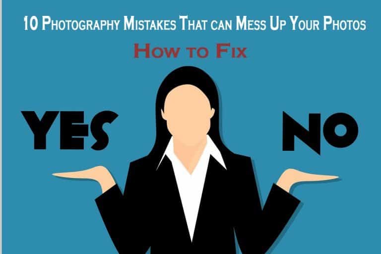 10 Photography Mistakes