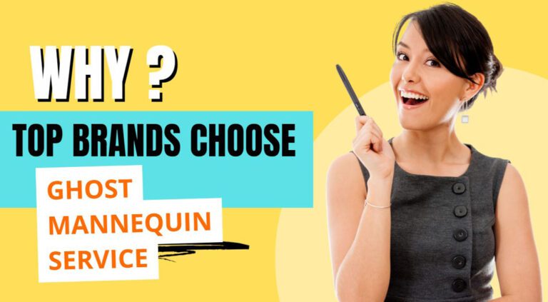 Why Top Clothing Brands Choose Ghost Mannequin Service