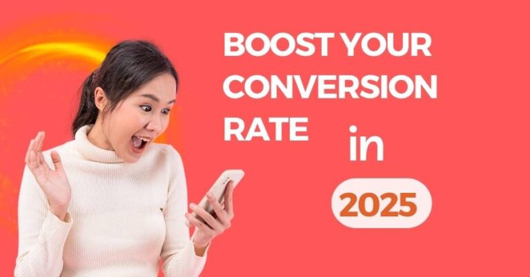 15 Proven Strategies to Boost Your Conversion Rate in 2025