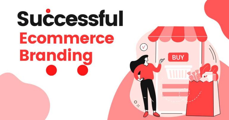 Ecommerce Branding: How to Build a Successful Brand with Proven Strategies (2025)