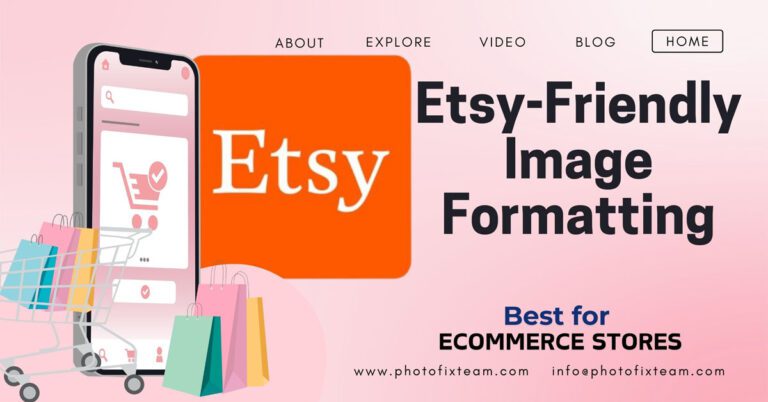 Best Photo Edits for Etsy Sellers - Get Etsy-Optimized Photos, Best Etsy Photo Editing for Etsy Sellers | Photo Fix Team