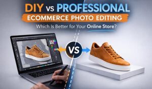 DIY vs Professional Ecommerce Photo Editing