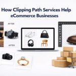 How Clipping Path Services Help eCommerce Businesses